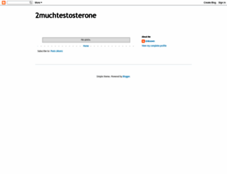 2muchtestosterone.blogspot.com screenshot