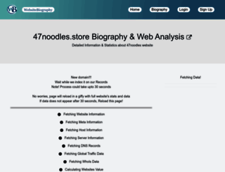 47noodles.store.websitebiography.com screenshot