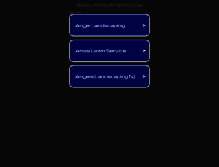 angellandscapinginc.com screenshot