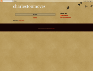 charlestonmoves.blogspot.com screenshot
