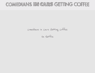 comediansincarsgettingcoffee.com screenshot