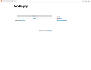 foodie-pop.blogspot.com screenshot