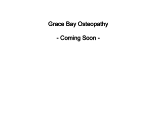 gracebayosteopathy.com screenshot