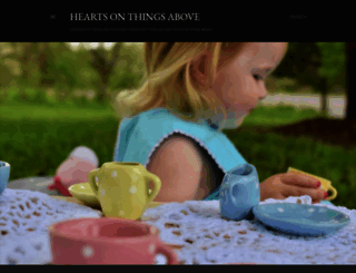 heartsonthingsabove.blogspot.com screenshot