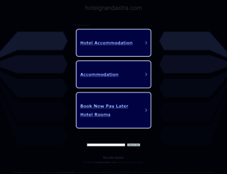 hotelgrandastra.com screenshot