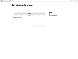 istodeseserhumano.blogspot.com.br screenshot