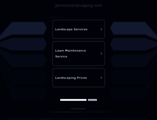 jamisonlandscaping.com screenshot