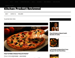 kitchenproductreviewed.com screenshot