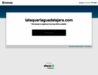 lataqueriaguadalajara.com screenshot