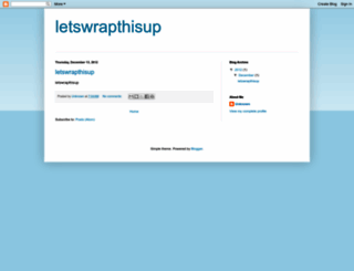 letswrapthisup.blogspot.com screenshot