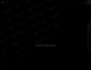 maintruth.com screenshot