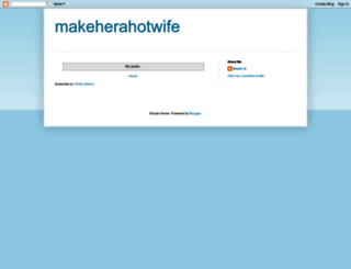 makeherahotwife.blogspot.com screenshot