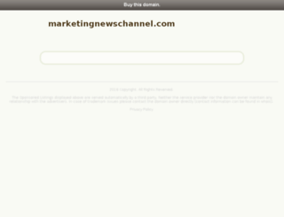 marketingnewschannel.com screenshot