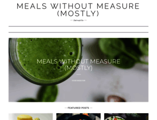 mealswithoutmeasure.com screenshot