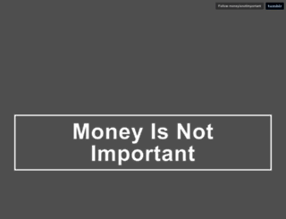 moneyisnotimportant.com screenshot