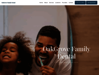 oakgrovefamilydental.com screenshot
