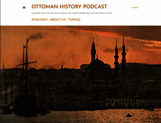 ottomanhistorypodcast.com screenshot