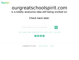 ourgreatschoolspirit.com screenshot