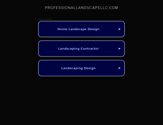 professionallandscapellc.com screenshot