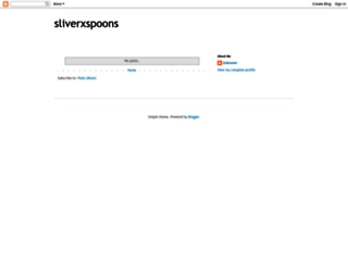 sliverxspoons.blogspot.com screenshot