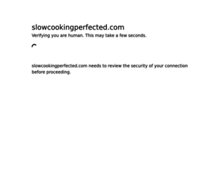 slowcookingperfected.com screenshot