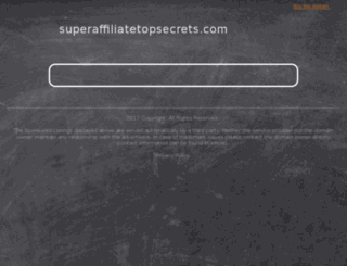superaffiliatetopsecrets.com screenshot