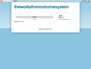 theworksfromnohomesystem.blogspot.com screenshot