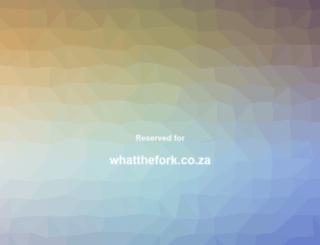 whatthefork.co.za screenshot