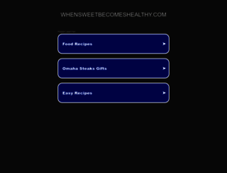 whensweetbecomeshealthy.com screenshot