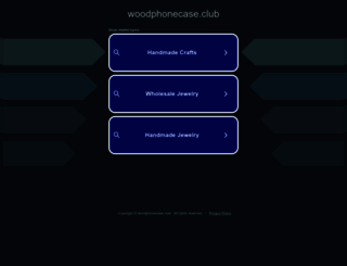 woodphonecase.club screenshot
