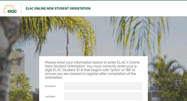 Access onlineorientation.elac.edu. Intake | ELAC Online New Student